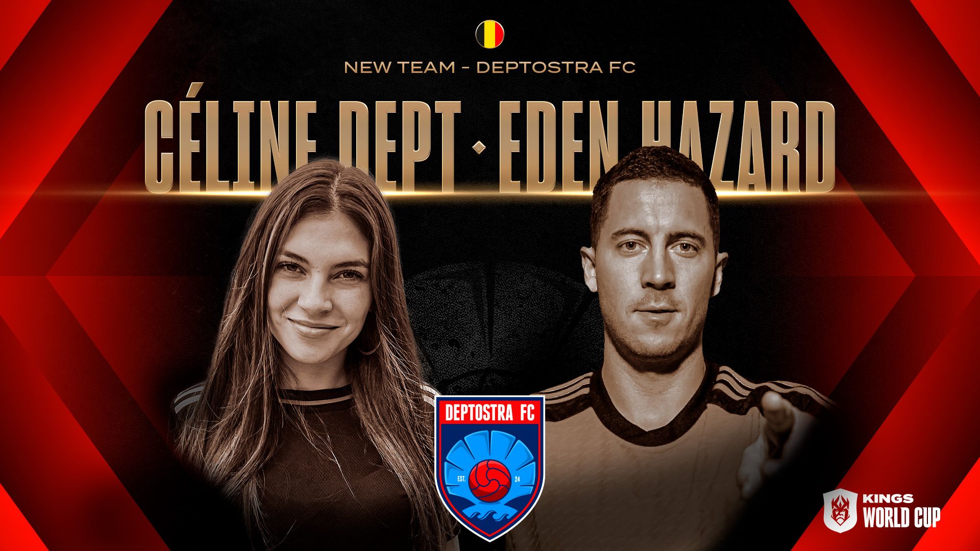 Hazard y Celine presidirán a Deptostra FC en la Kings World Cup